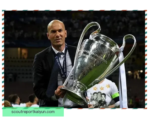 齐达内以激情与团队精神重塑现代足球的执教理念，备受期待的战术风格将引领球队走向成功