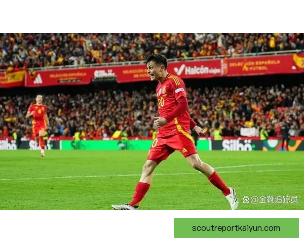 佩德里逐渐展现潜力，西班牙队长状态回暖，未来可期